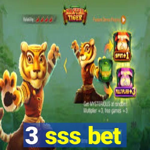 3 sss bet